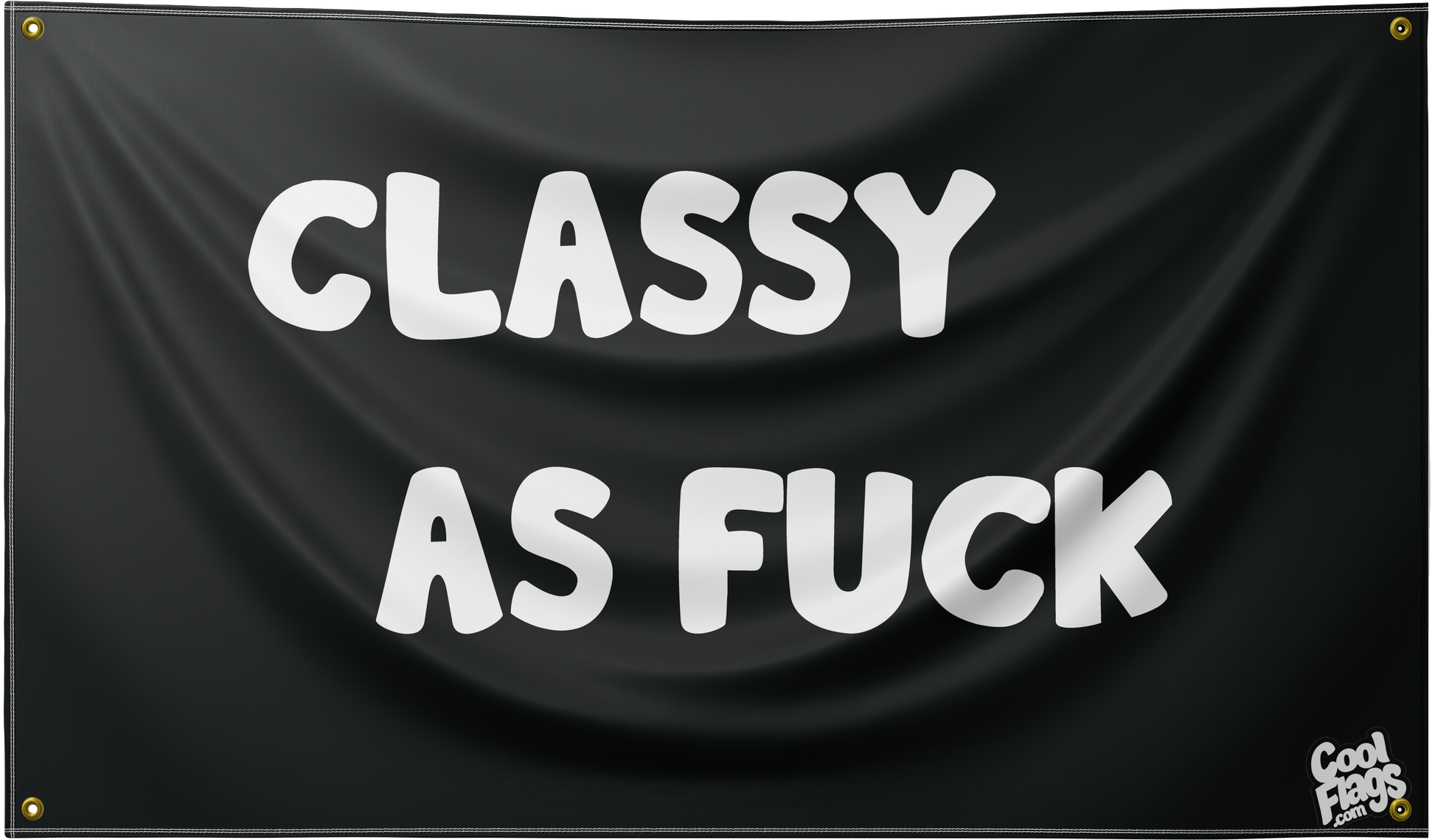 Classy as f*ck funny college dorm room flag