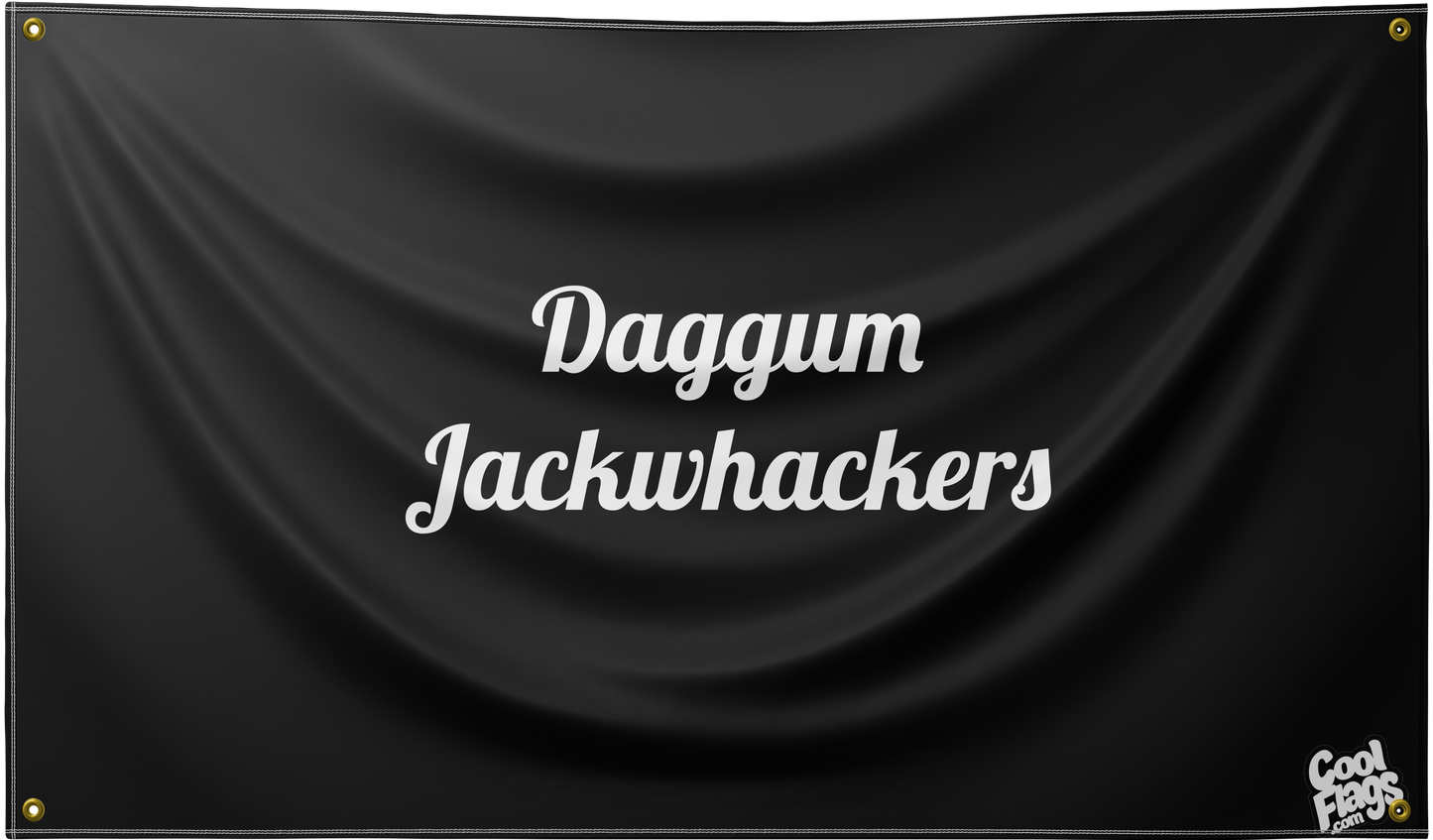 Daggum Jackwhackers