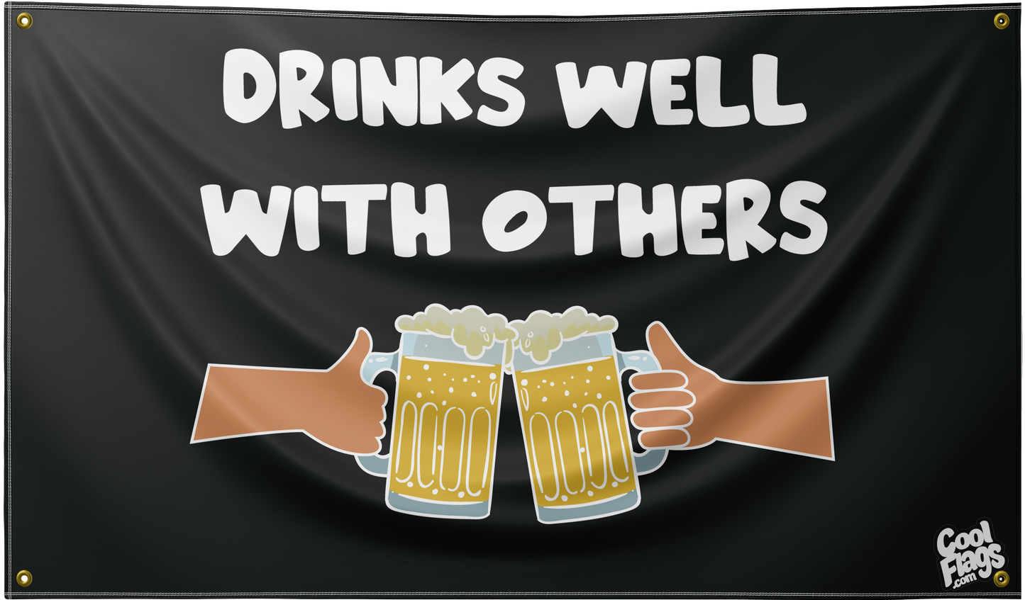 Drinks well with others flag