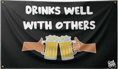 Drinks well with others flag