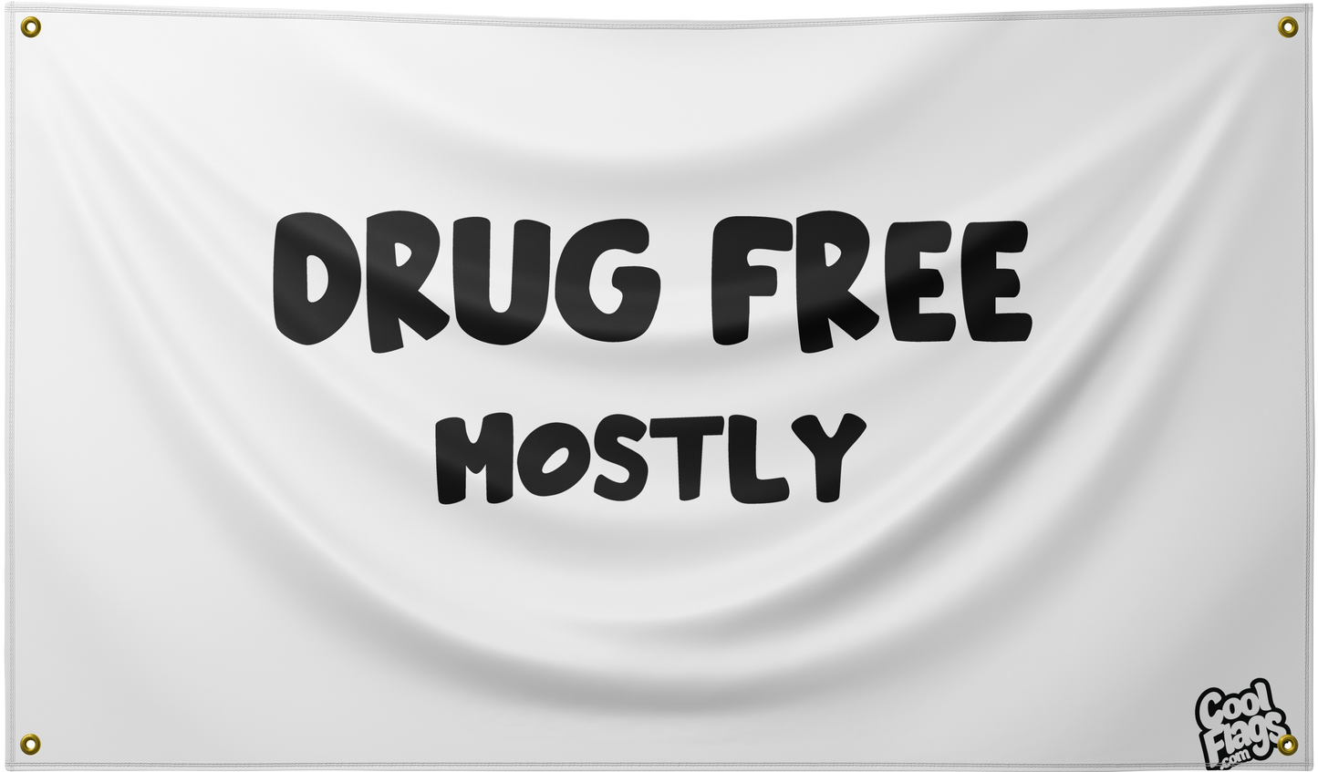 Drug free mostly funny flag