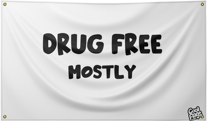 Drug free mostly funny flag