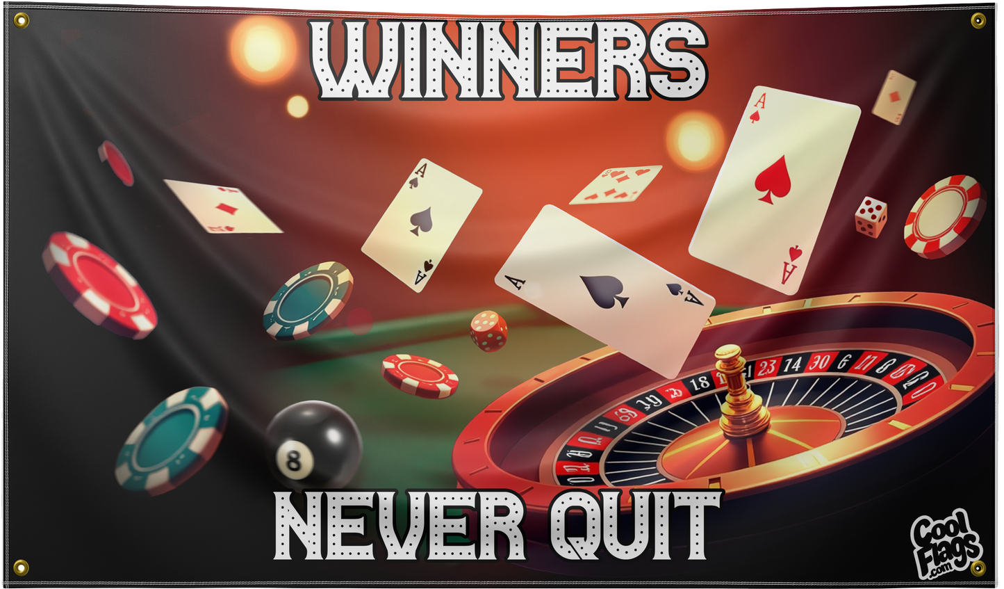 Winners Never Quit Gambling Flag
